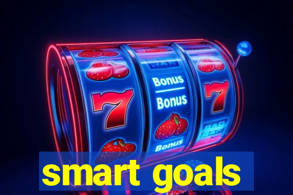 smart goals